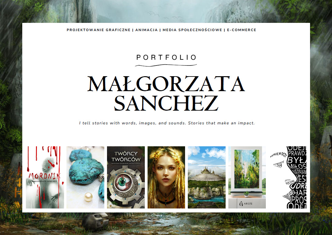 Małgorzata Sanchez PORTFOLIO